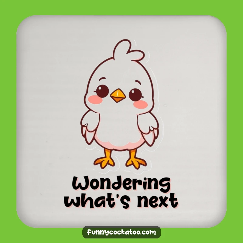 Funny Cute Fowl Coasters: Curious Protection, Smile - Cute Funny Gift Set