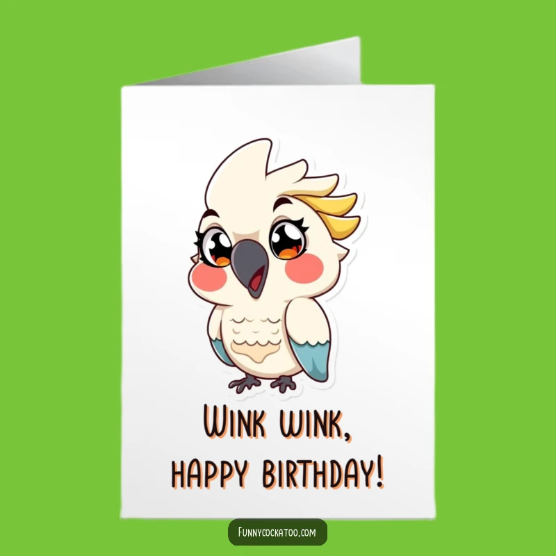Free Printable Birthday Card: Winking Cockatoo, Funny Downloadable Gift for a Cheeky Celebration