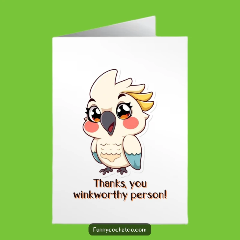 Free Printable Thank You Card: Winking Cockatoo, Funny Downloadable Gift for Sincere Gratitude